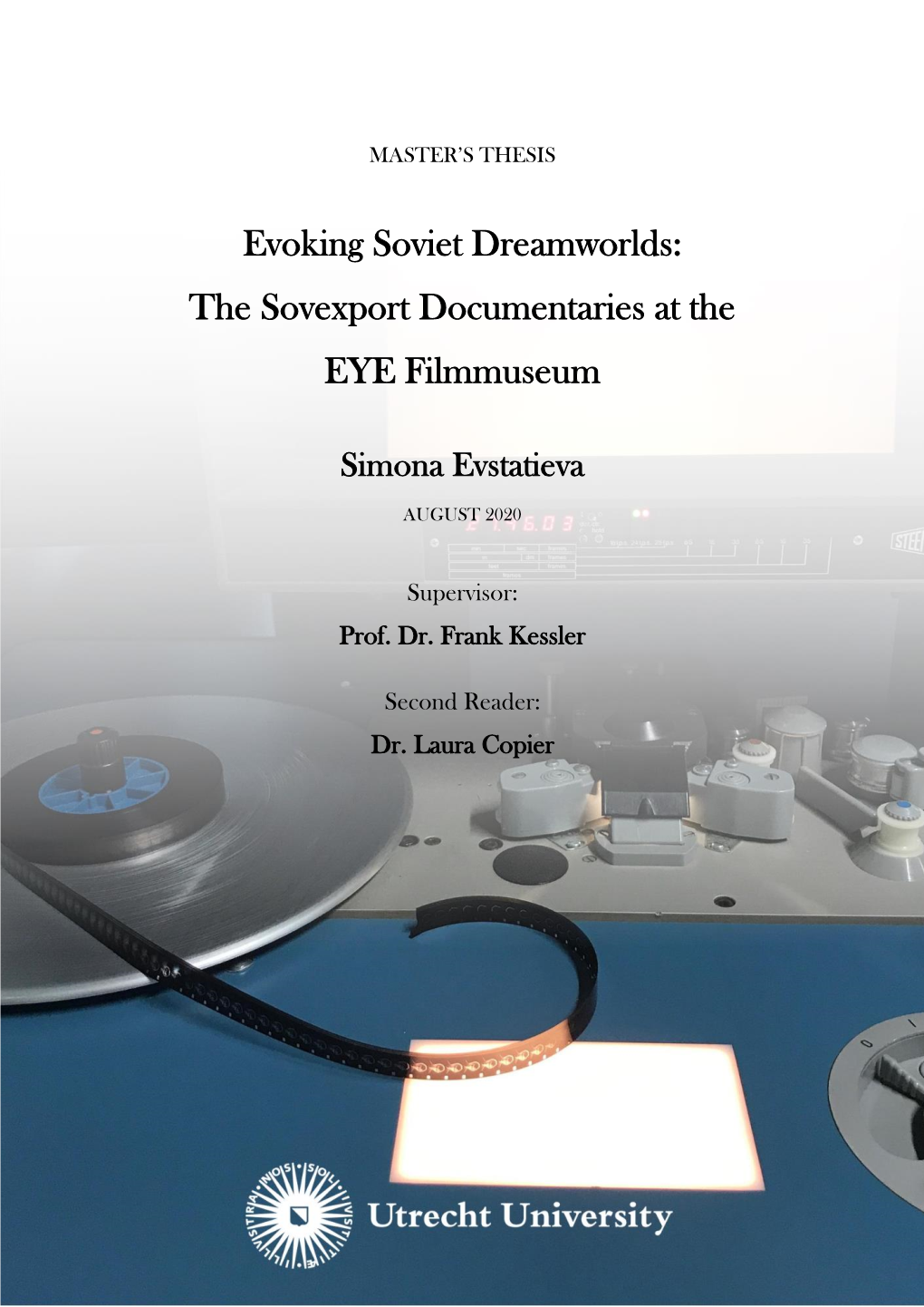 Evoking Soviet Dreamworlds: the Sovexport Documentaries at the EYE Filmmuseum