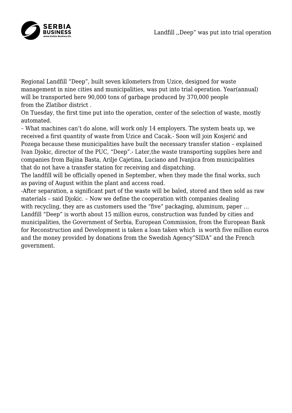 Landfill ,,Deep” Was Put Into Trial Operation