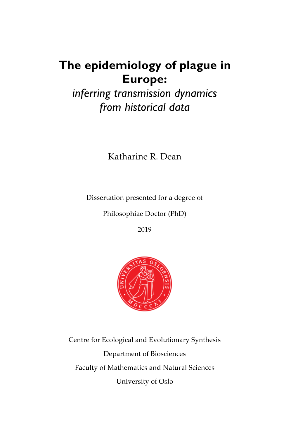 The Epidemiology of Plague in Europe: Inferring Transmission Dynamics from Historical Data