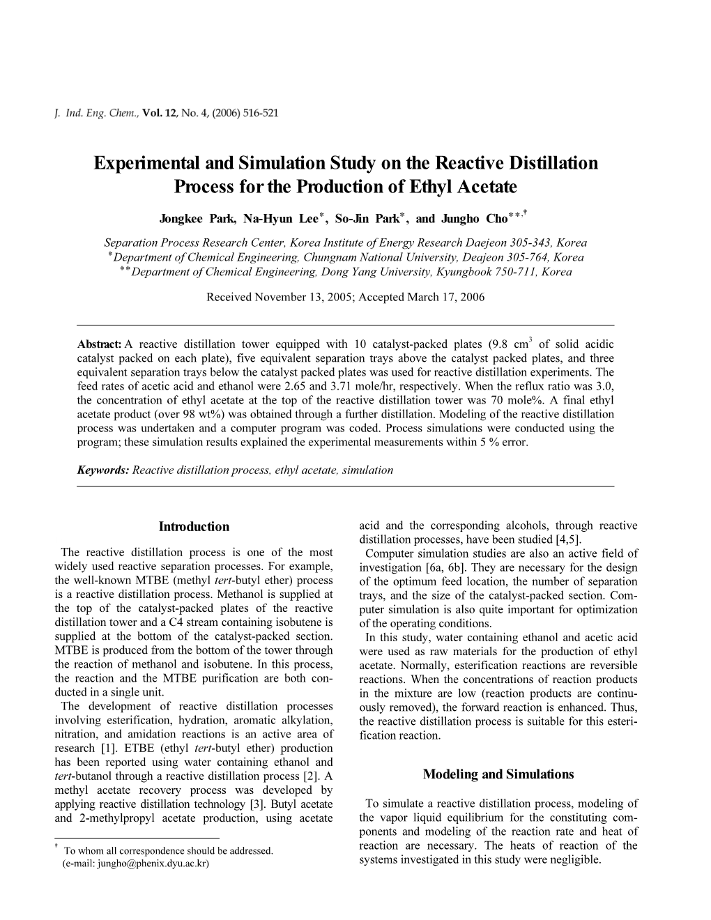 Experimental and Simulation Study on the Reactive Distillation Process for the Production of Ethyl Acetate