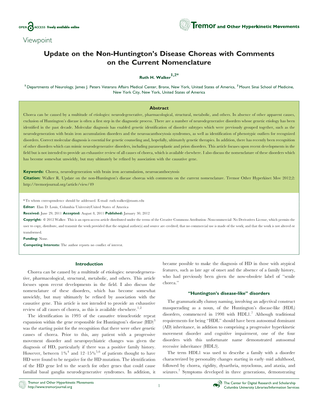 Update on the Non-Huntington's Disease Choreas with Comments On