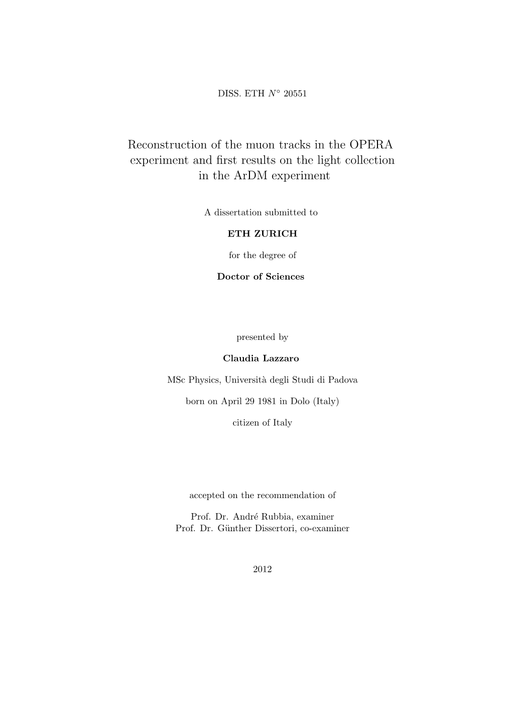 Reconstruction of the Muon Tracks in the OPERA Experiment and First