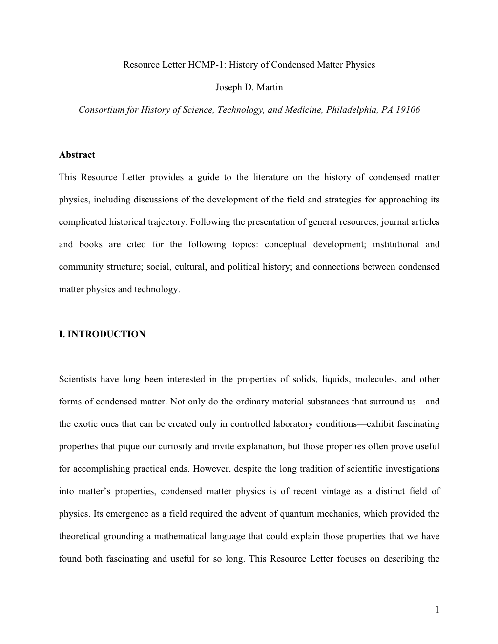 History of Condensed Matter Physics Joseph D