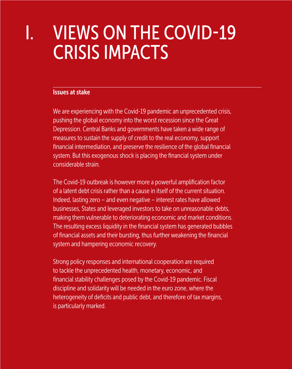 I. Views on the Covid-19 Crisis Impacts