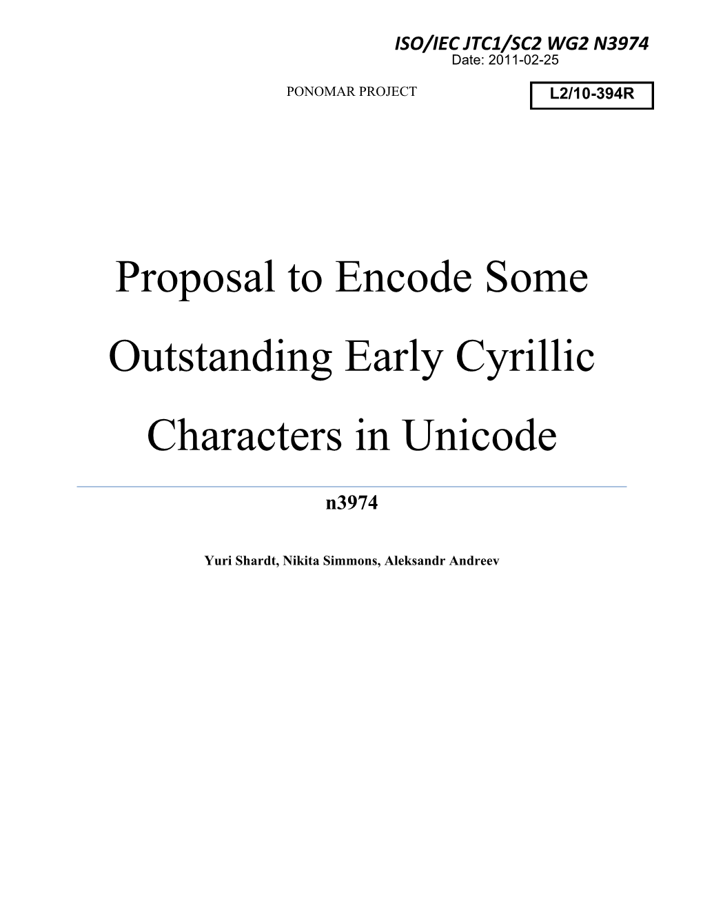 Proposal to Encode Some Outstanding Early Cyrillic Characters in Unicode