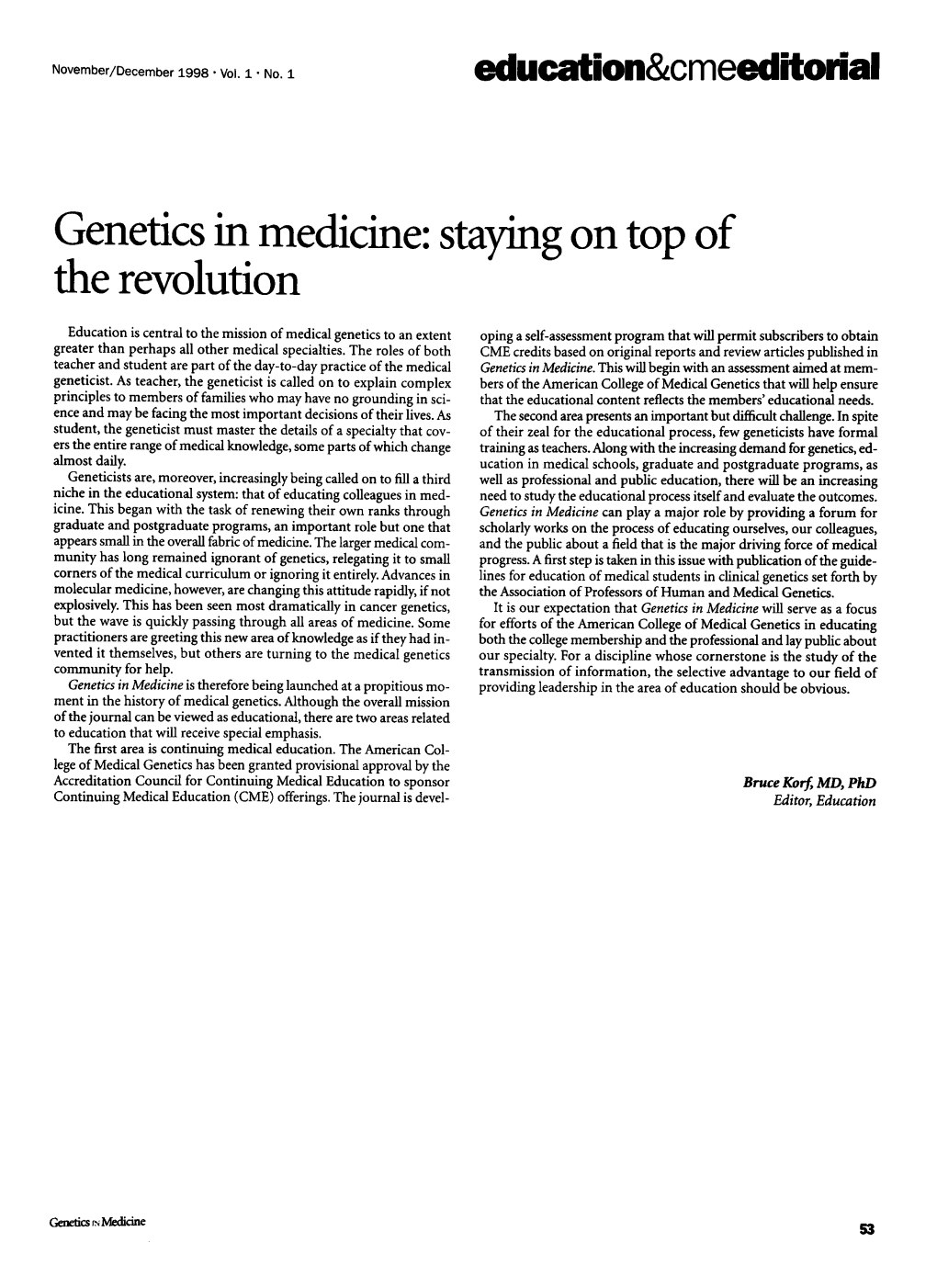 Genetics in Medicine: Staying on Top of the Revolution