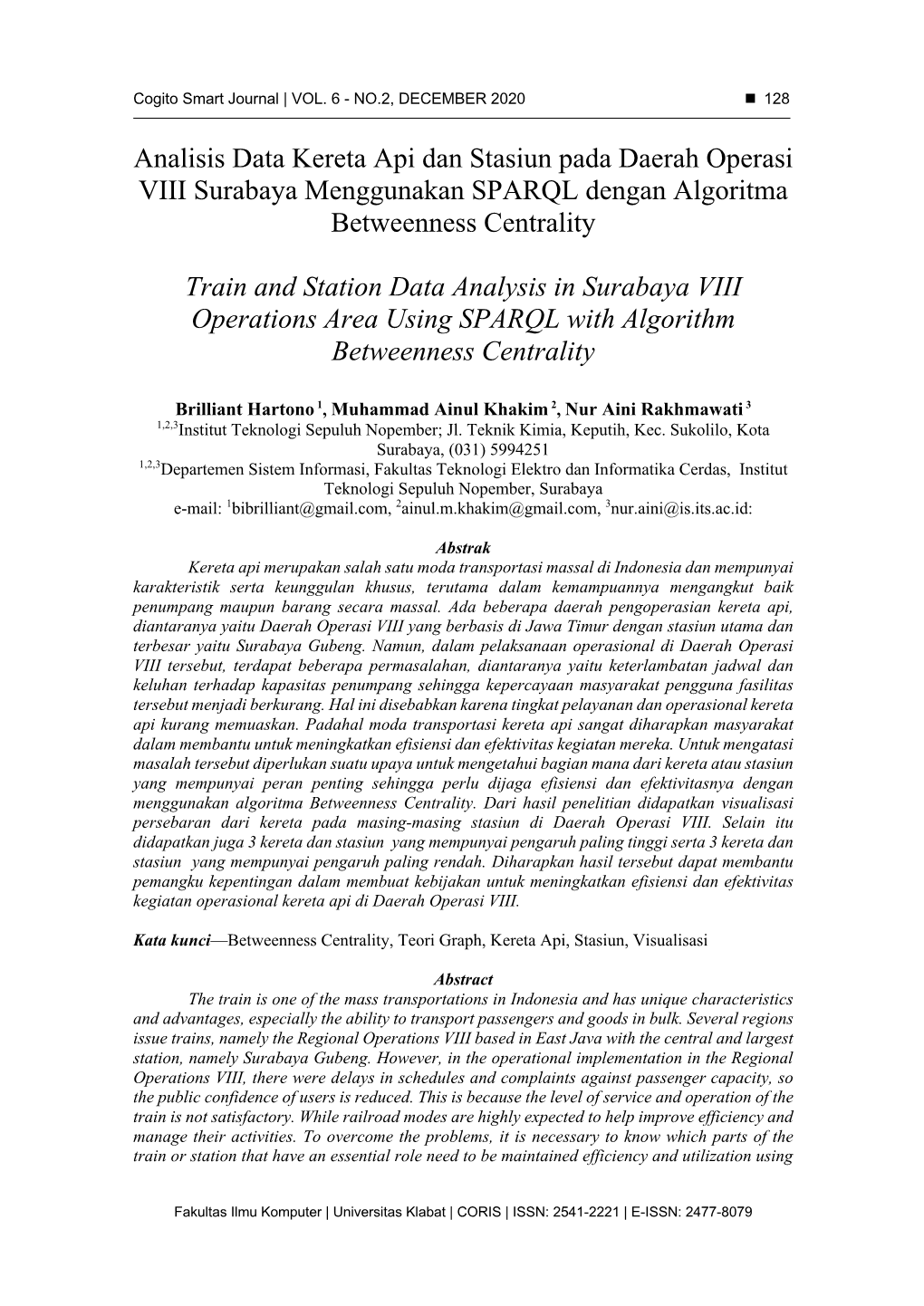 Analisis Data Kereta Api Dan Stasiun Pada Daerah Operasi VIII Surabaya Menggunakan SPARQL Dengan Algoritma Betweenness Centrality