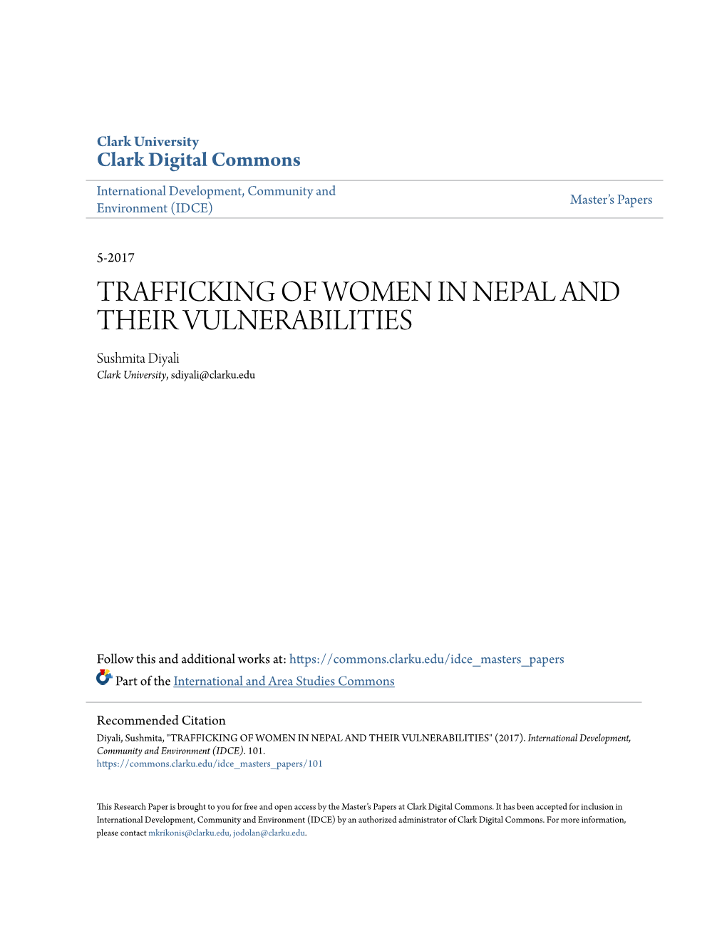 TRAFFICKING of WOMEN in NEPAL and THEIR VULNERABILITIES Sushmita Diyali Clark University, Sdiyali@Clarku.Edu