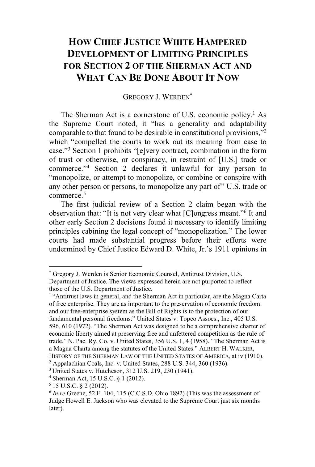 How Chief Justice White Hampered Development of Limiting Principles for Section 2 of the Sherman Act and What Can Be Done About It Now