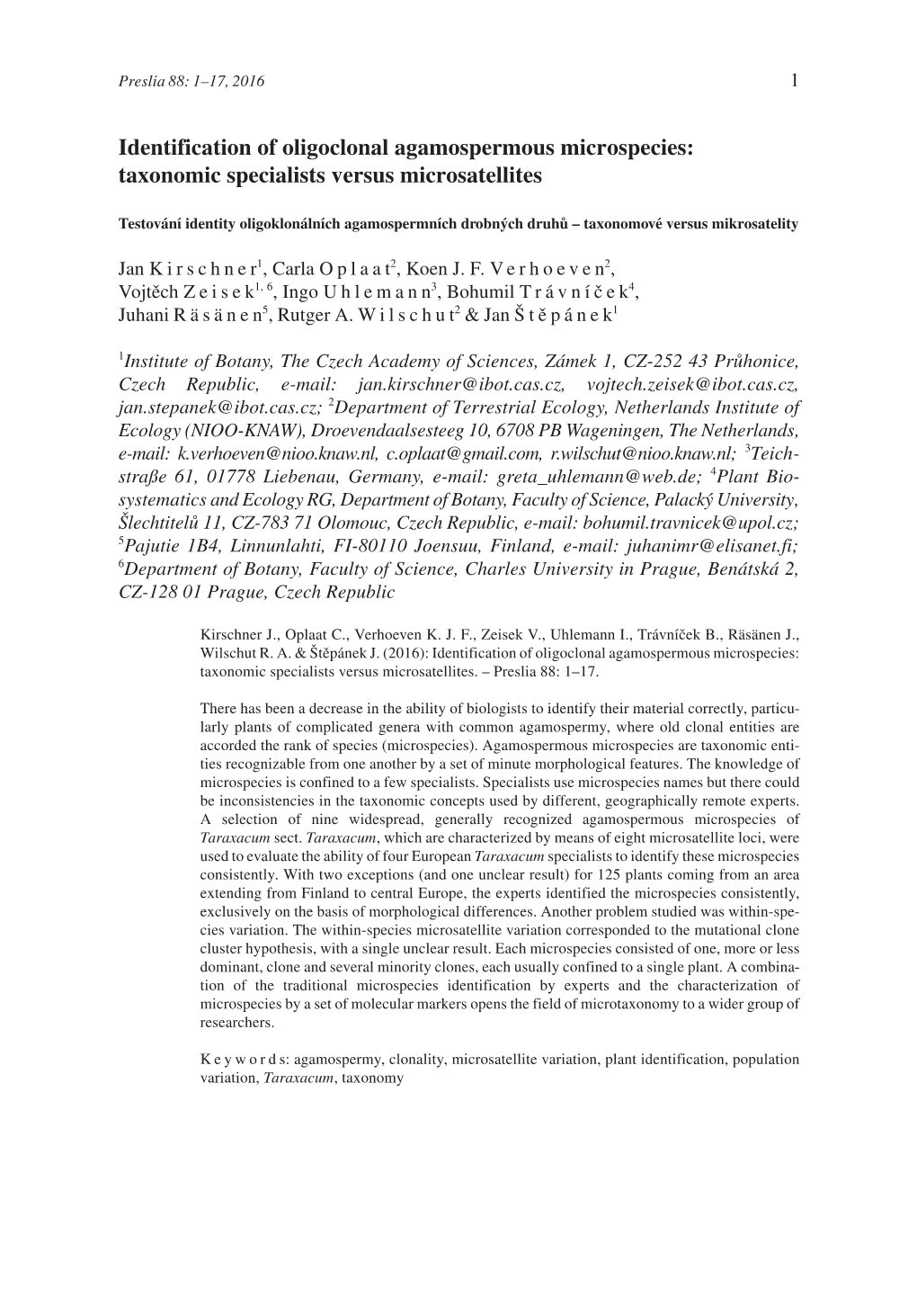 Identification of Oligoclonal Agamospermous Microspecies: Taxonomic Specialists Versus Microsatellites