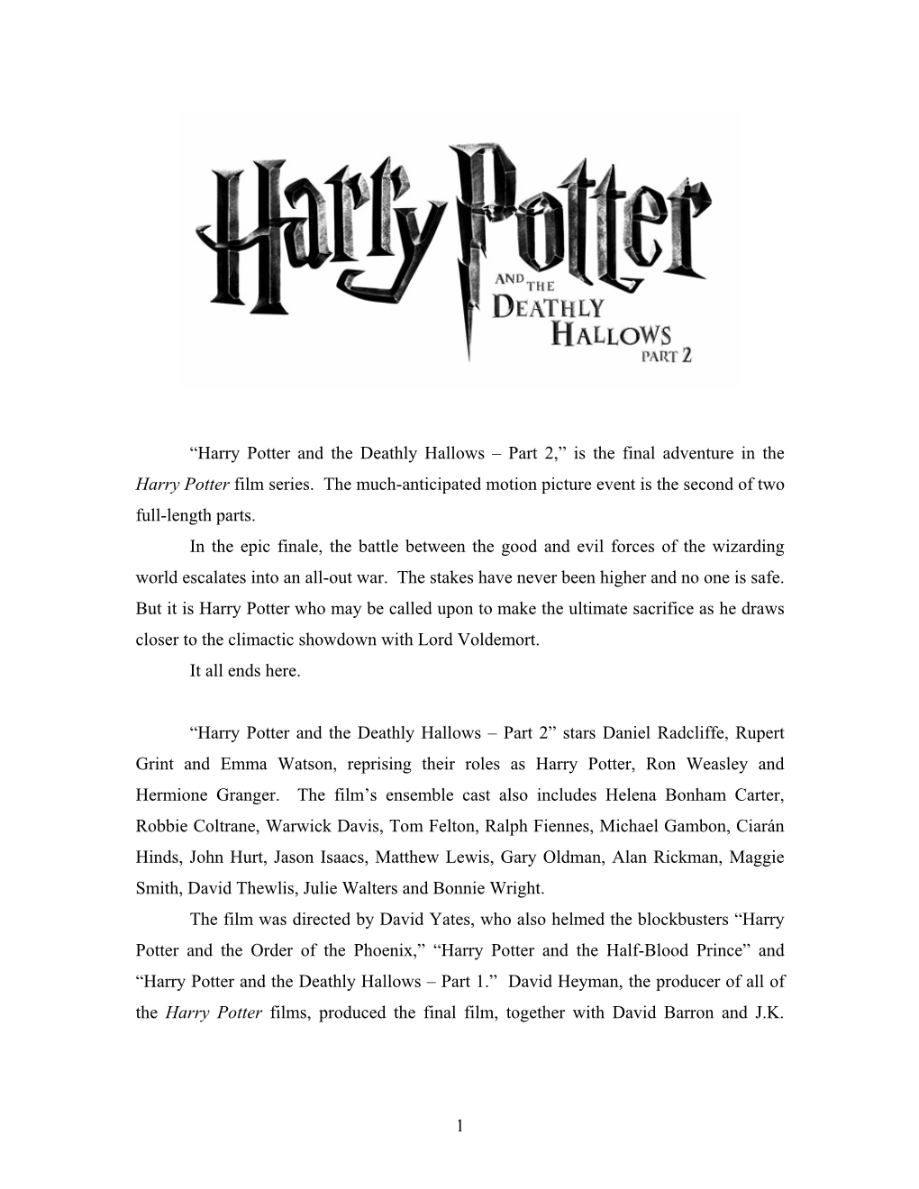 The Seventh and Final Chapter of the Harry Potter Story Begins As Harry