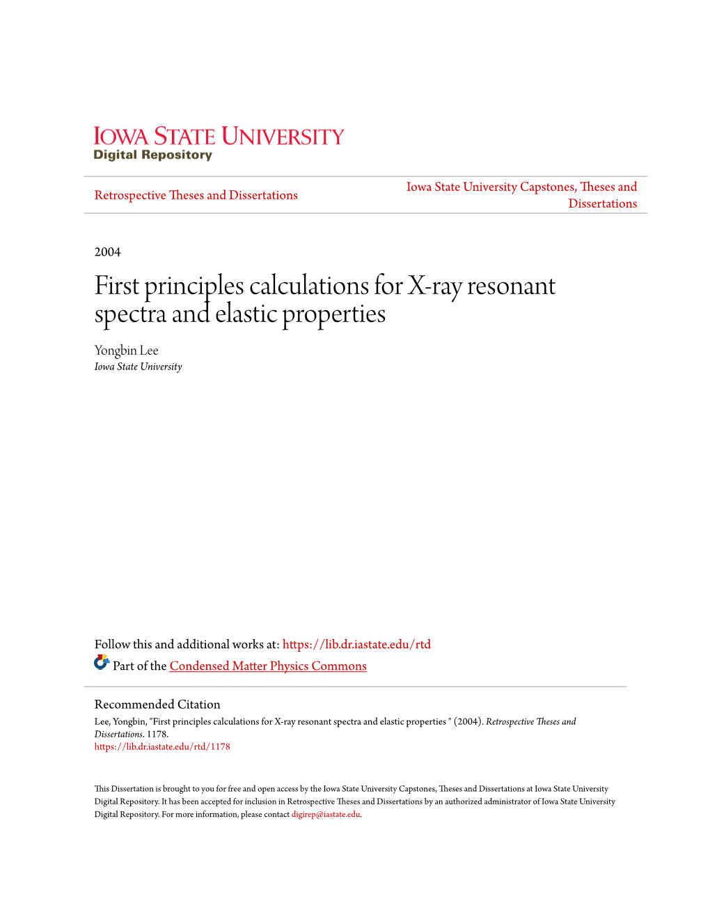 First Principles Calculations for X-Ray Resonant Spectra and Elastic Properties Yongbin Lee Iowa State University