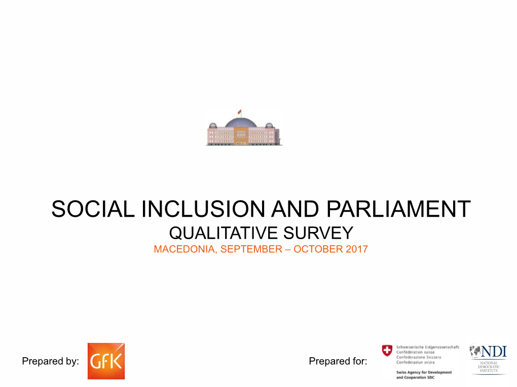 Social Inclusion and Parliament Qualitative Survey Macedonia, September – October 2017