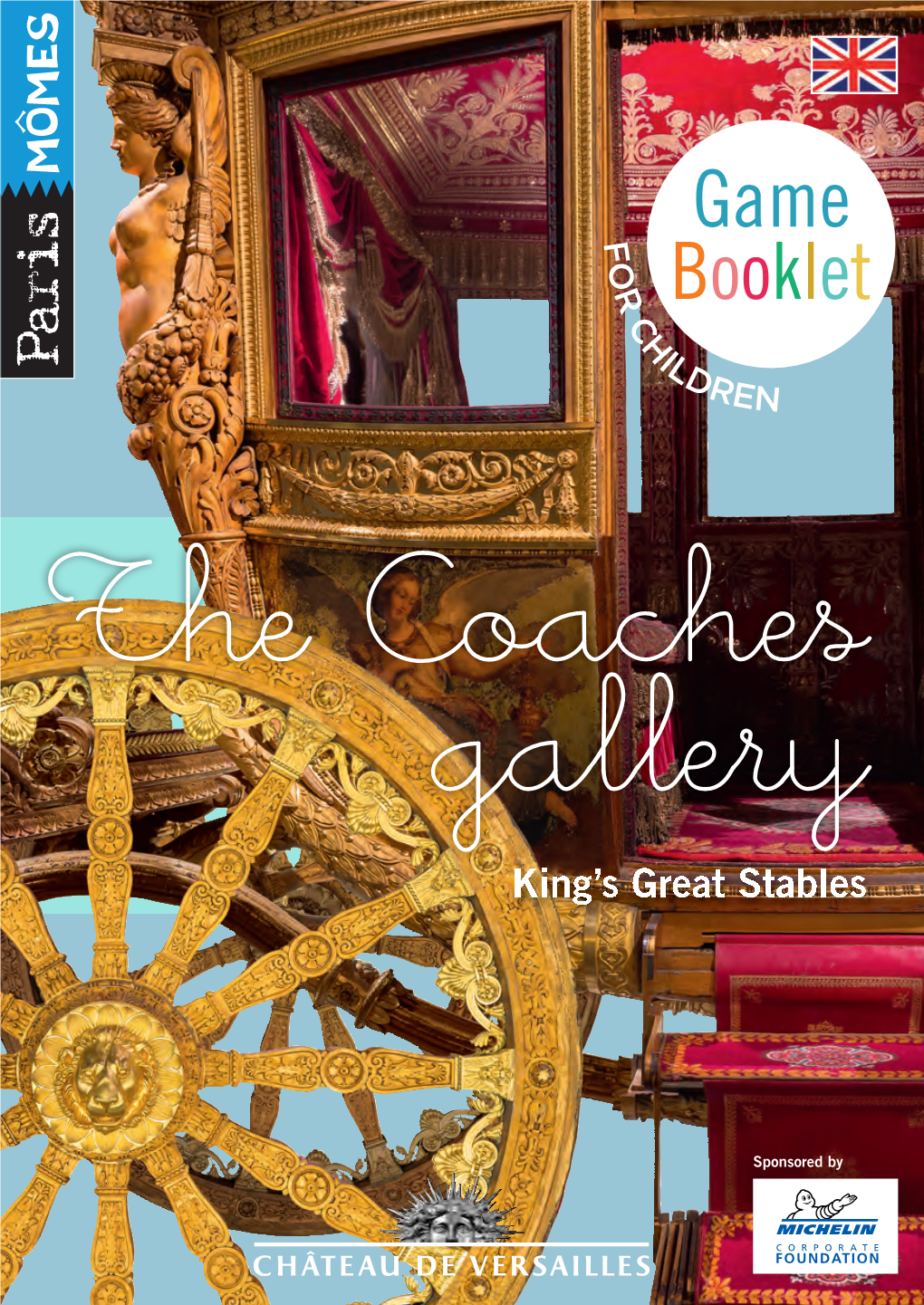 Booklet C H I LD REN the Coaches Gallery King’S Great Stables