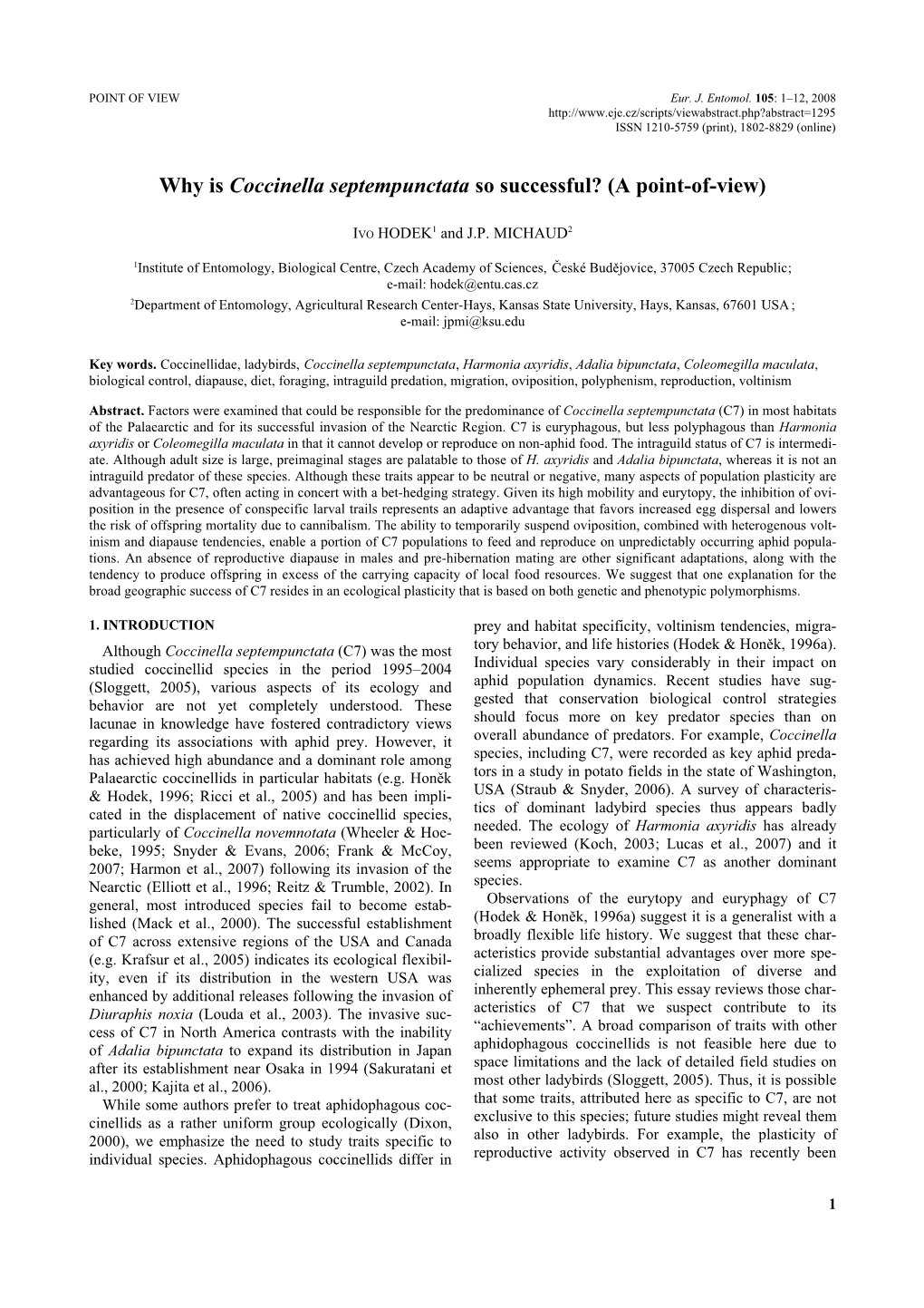 Why Is Coccinella Septempunctata So Successful? (A Point-Of-View)