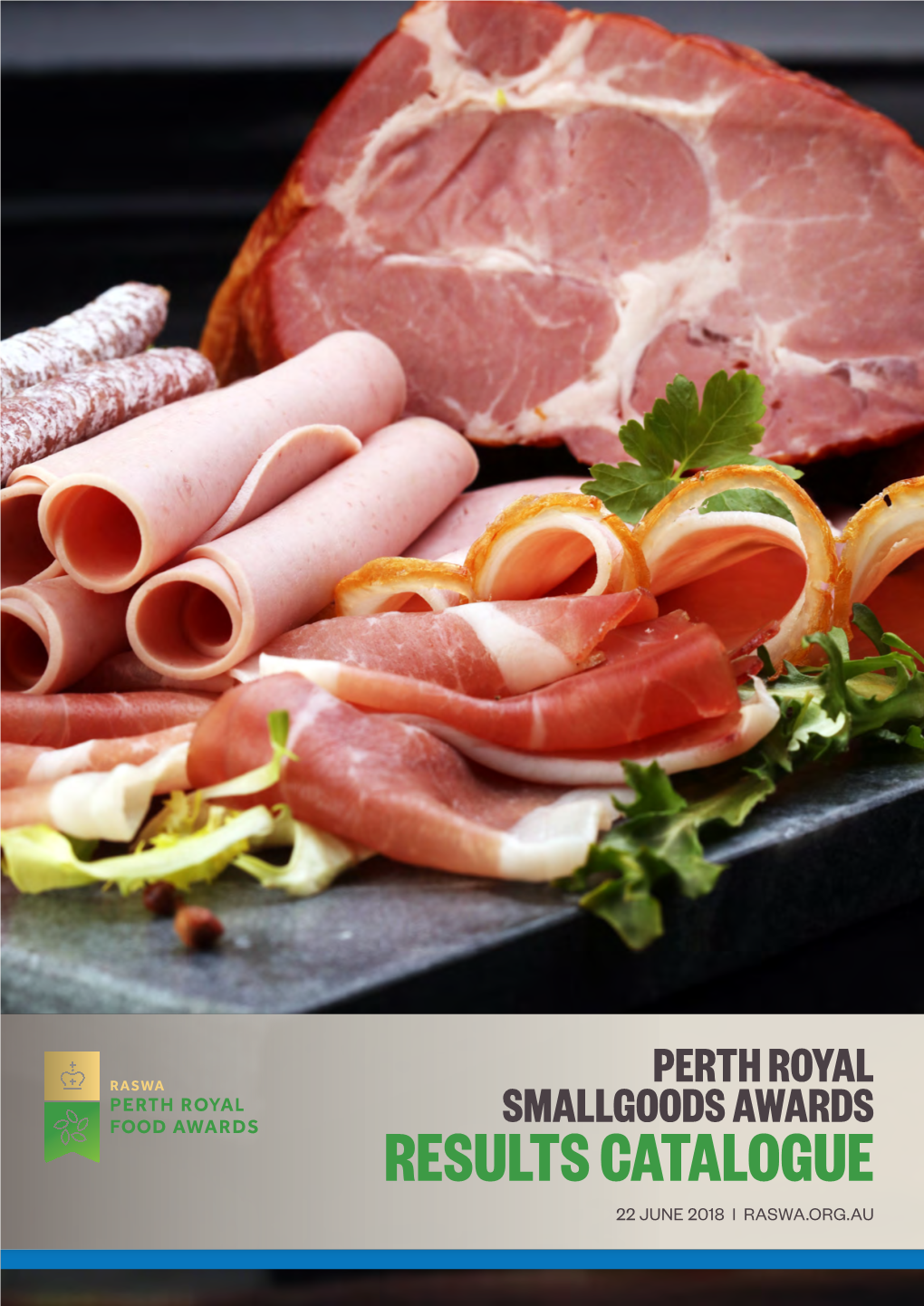 2018 Perth Royal Smallgoods Awards Results Catalogue