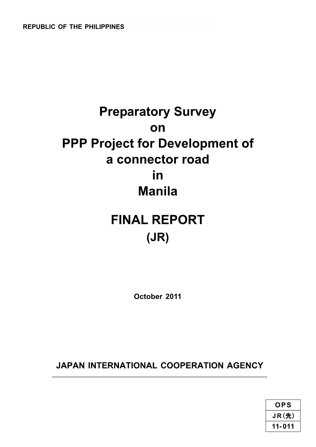 Preparatory Survey on PPP Project for Development of a Connector Road in Manila