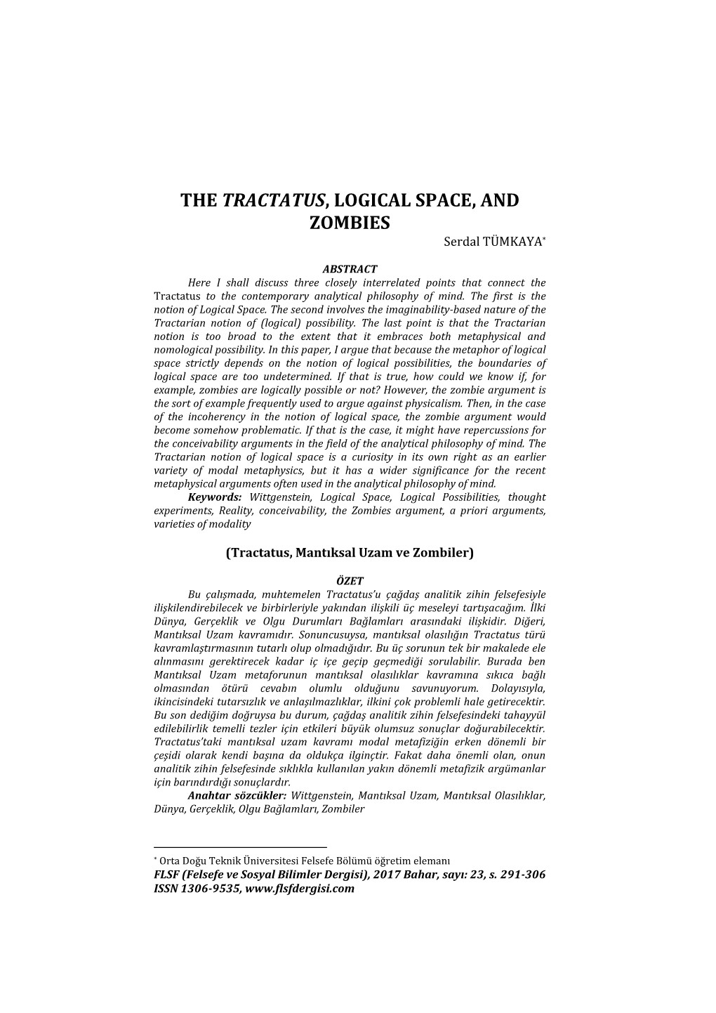 THE TRACTATUS, LOGICAL SPACE, and ZOMBIES Serdal TÜMKAYA*