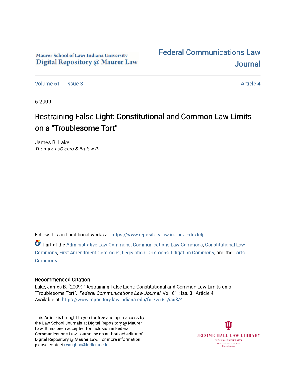 Restraining False Light: Constitutional and Common Law Limits on a "Troublesome Tort"