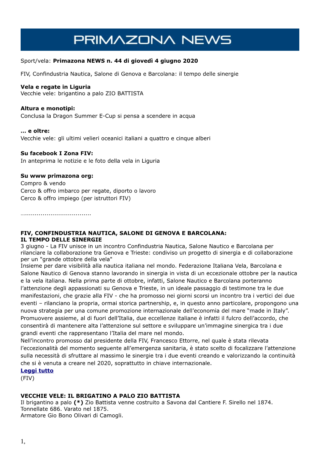 Sport/Vela: Primazona NEWS N. 44 Di Giovedì 4 Giugno 2020 FIV, Confindustria Nautica, Salone Di Genova E Barcolana: Il Tempo De