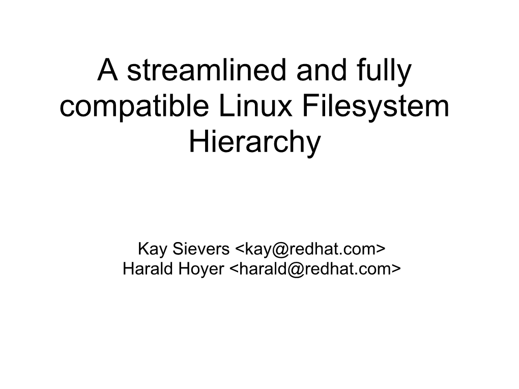 A Streamlined and Fully Compatible Linux Filesystem Hierarchy