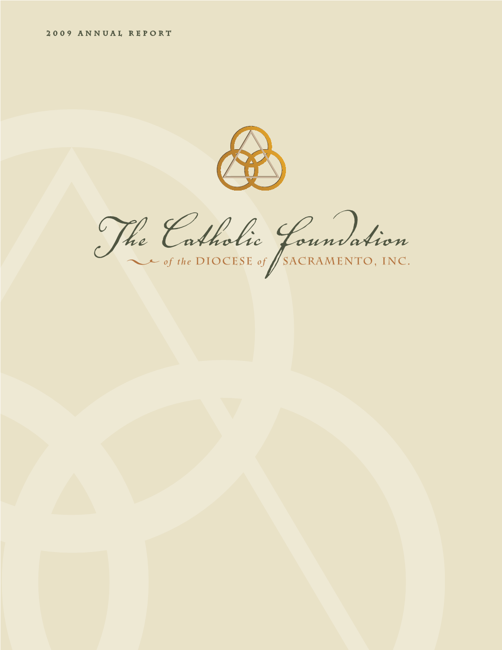 2009 Annual Report of the Catholic Foundation