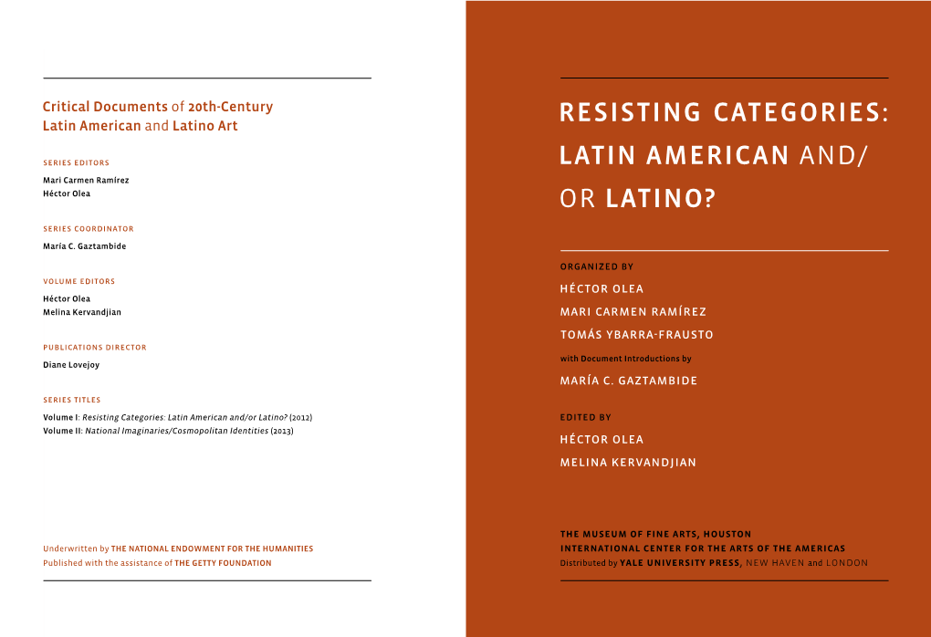 Resisting Categories: Latin American And/ Or Latino?