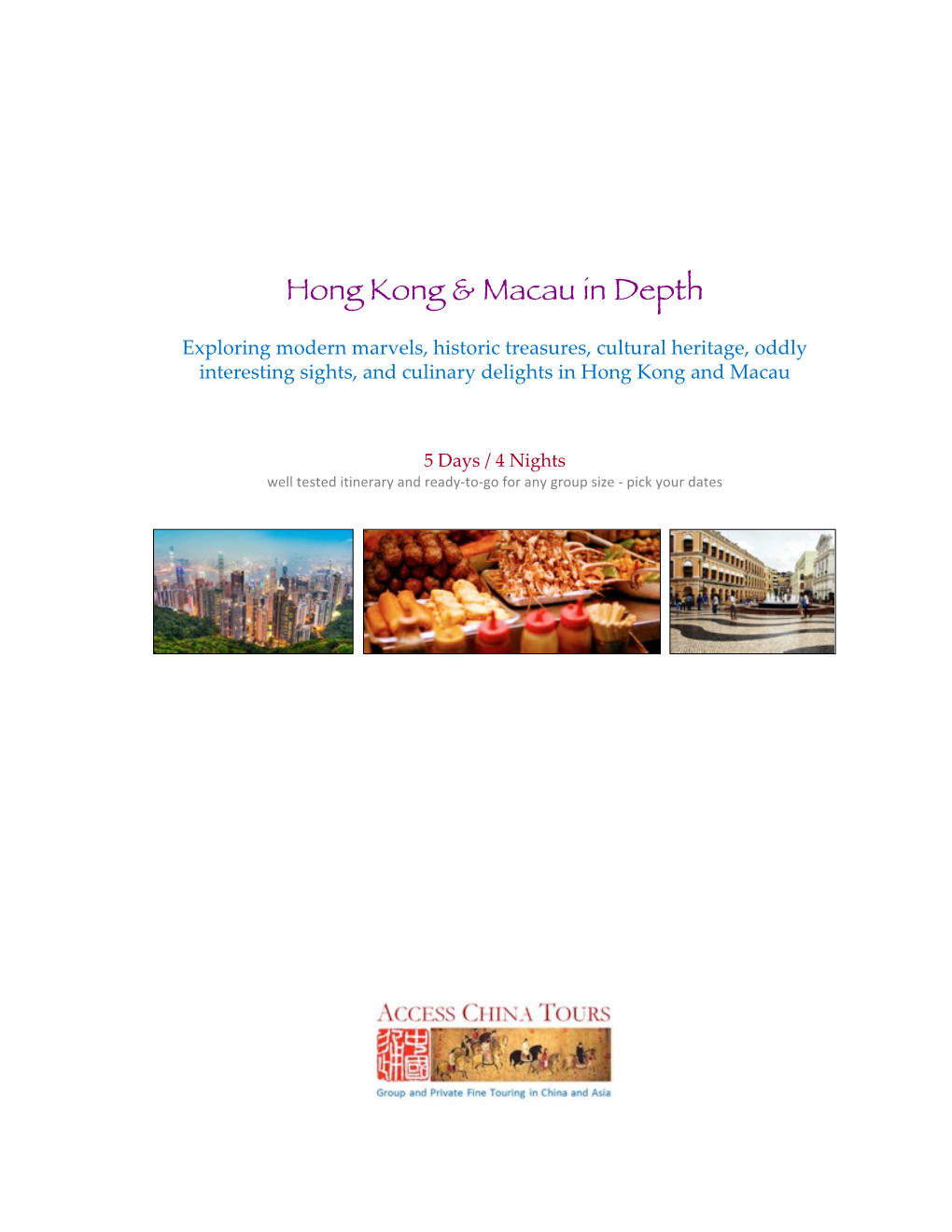 Hong Kong & Macau in Depth