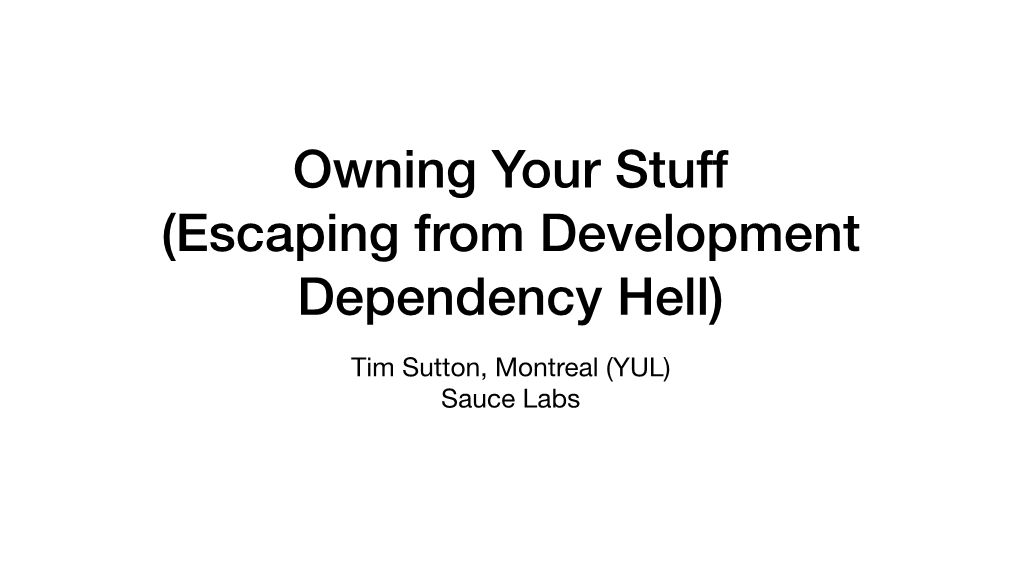 Tim Sutton, Montreal (YUL) Sauce Labs