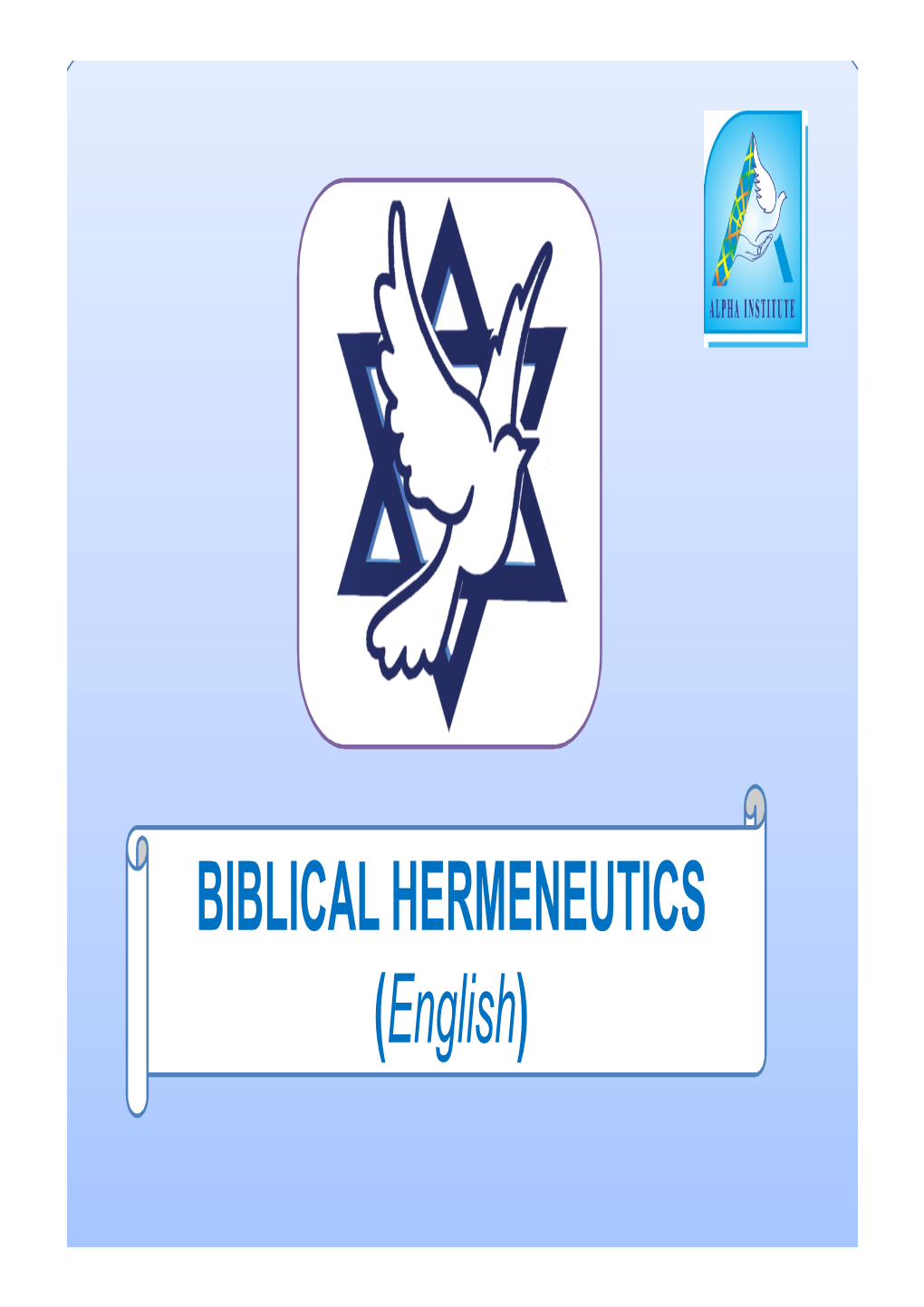 BIBLICAL HERMENEUTICS (English) 1