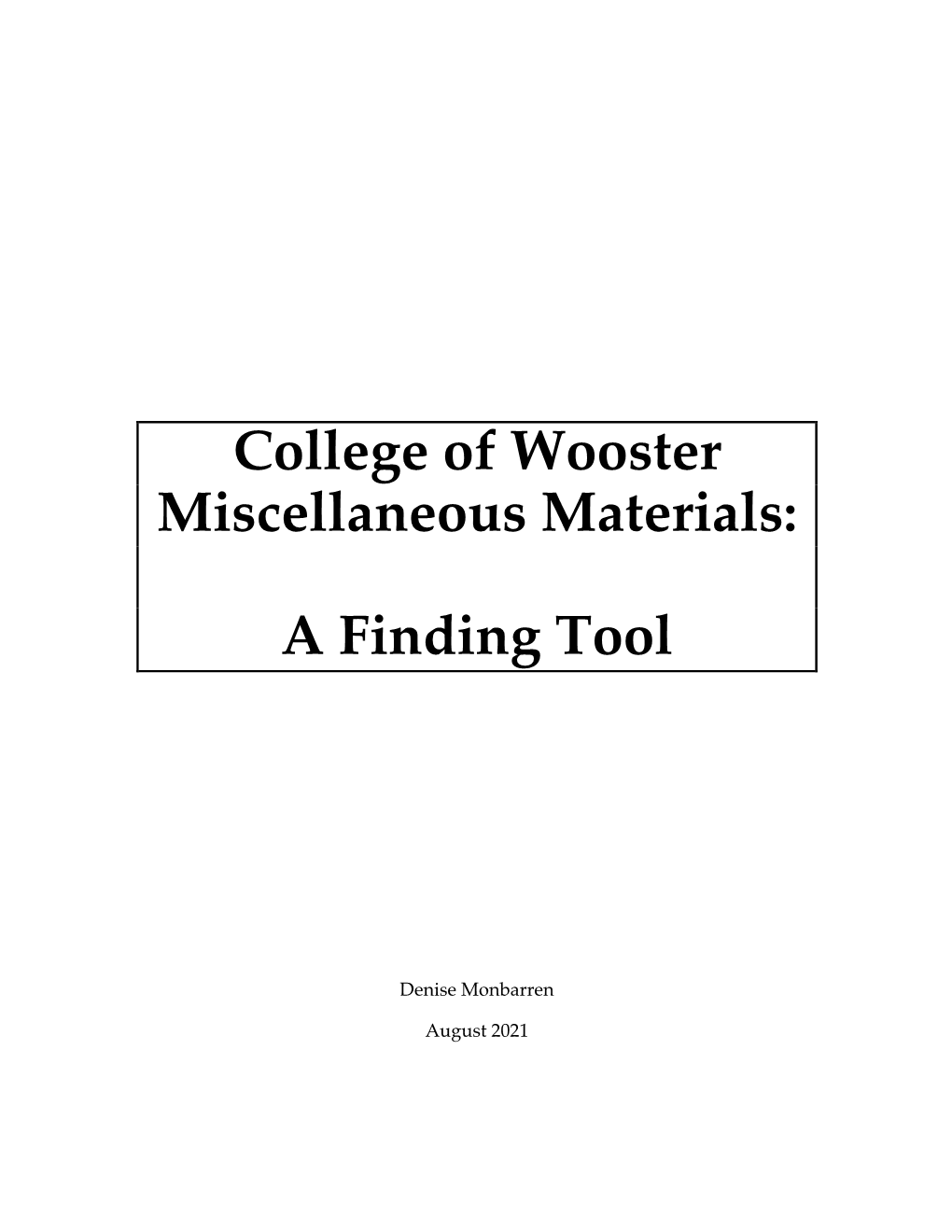 College of Wooster Miscellaneous Materials: a Finding Tool