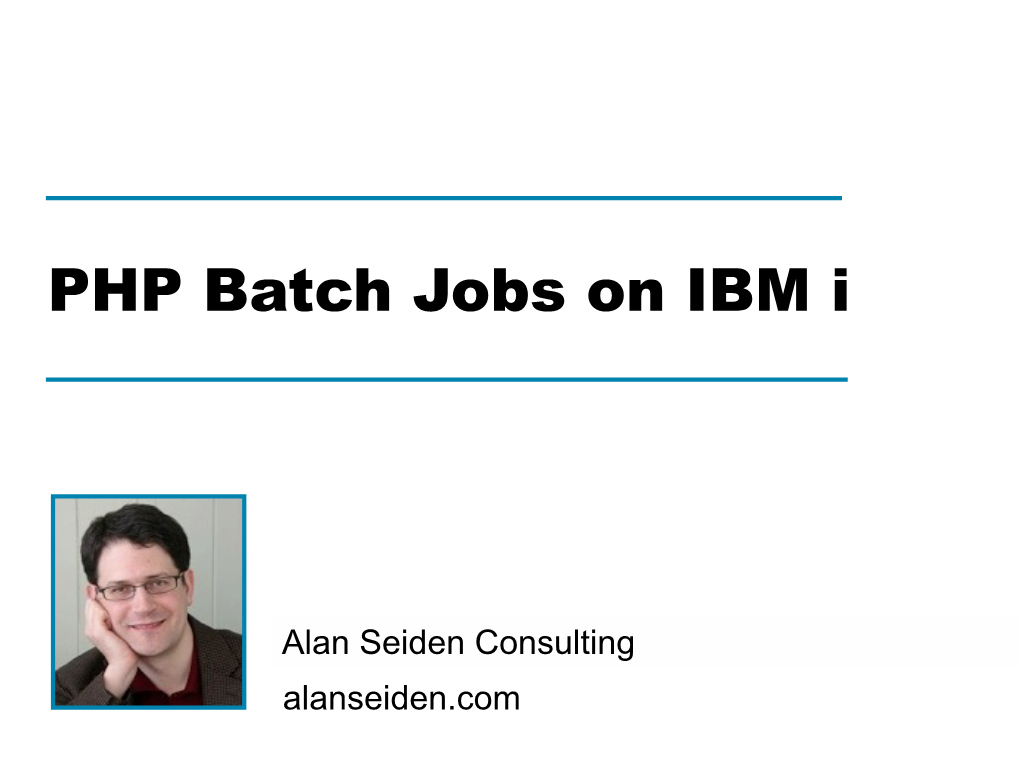 PHP Batch Jobs on IBM I