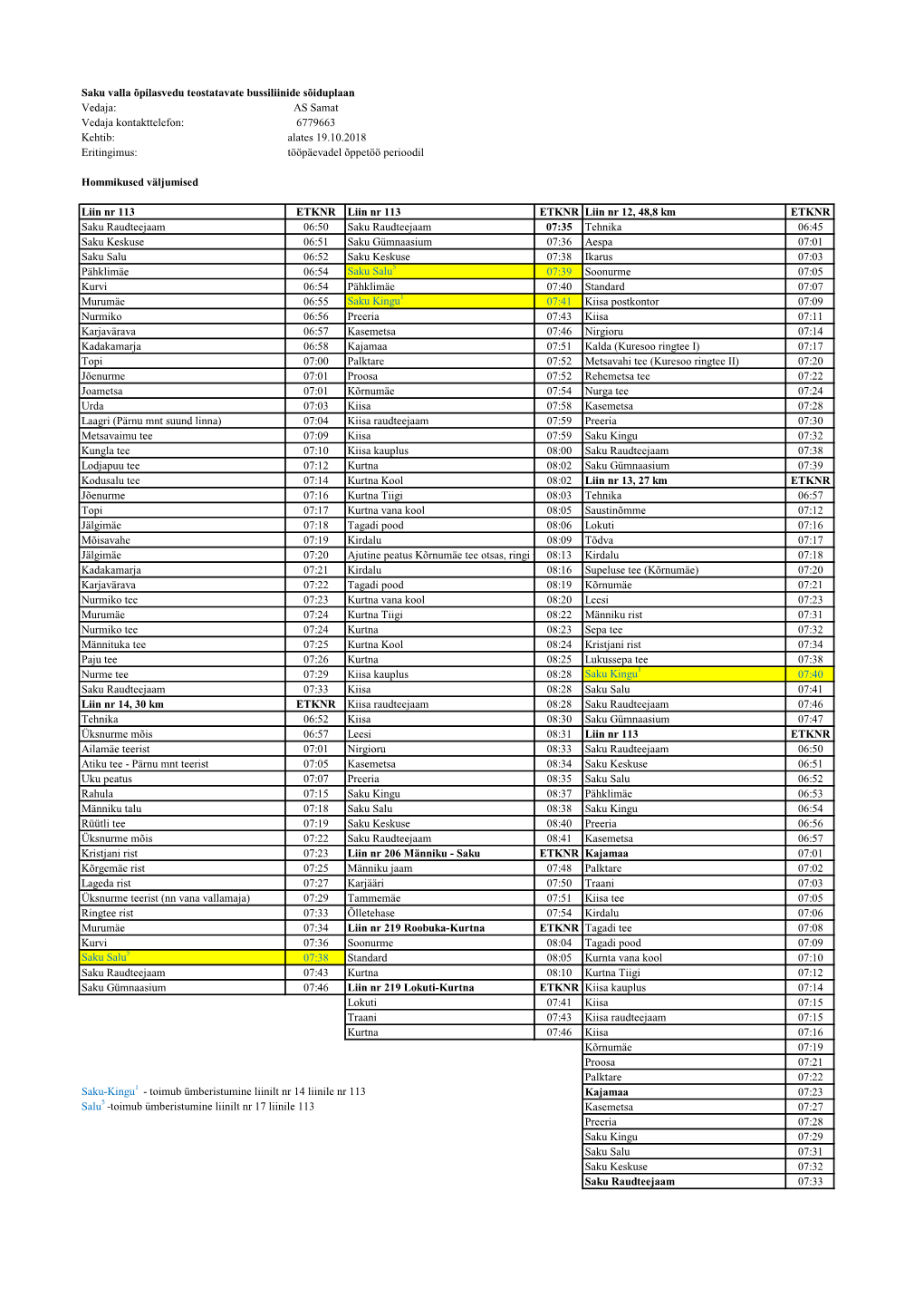 Saku Valla Õpilasvedu Teostatavate Bussiliinide Sõiduplaan Vedaja