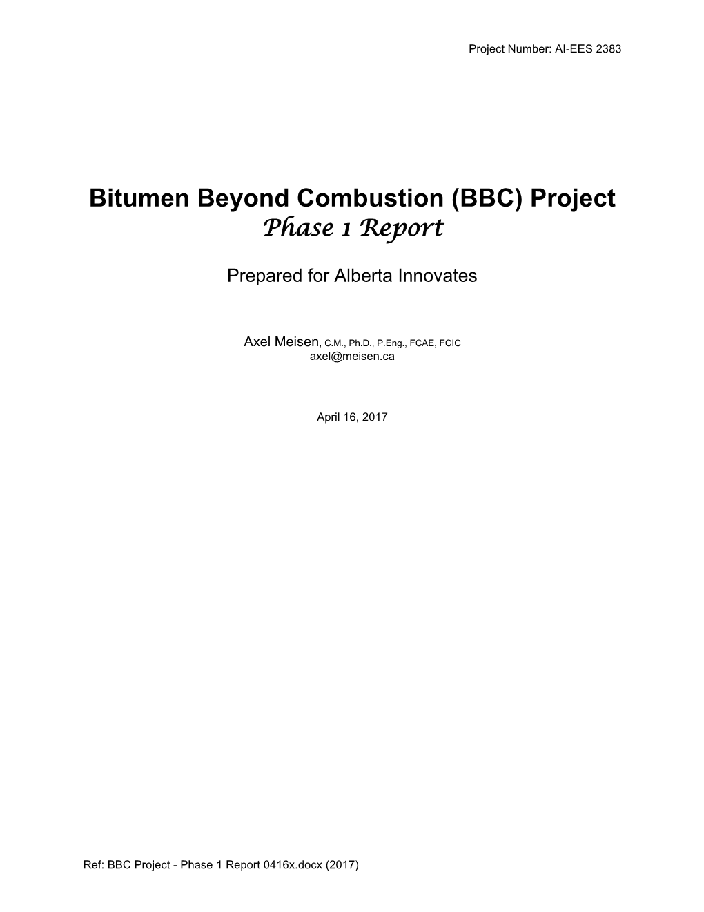 Bitumen Beyond Combustion (BBC) Project Phase 1 Report