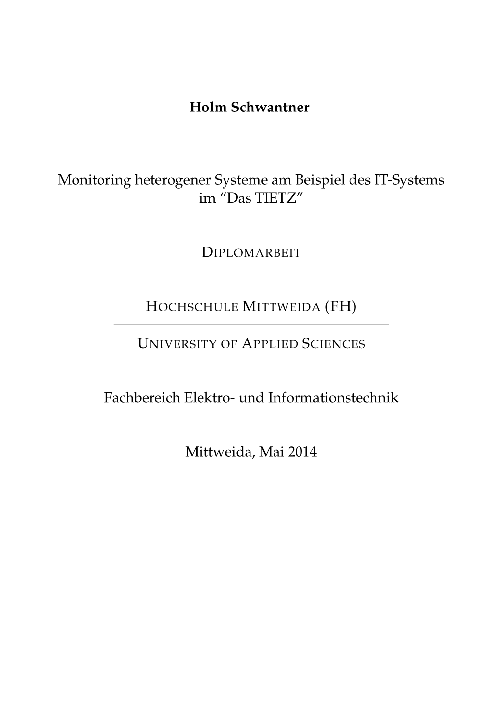 Holm Schwantner Monitoring Heterogener Systeme Am Beispiel Des IT-Systems Im