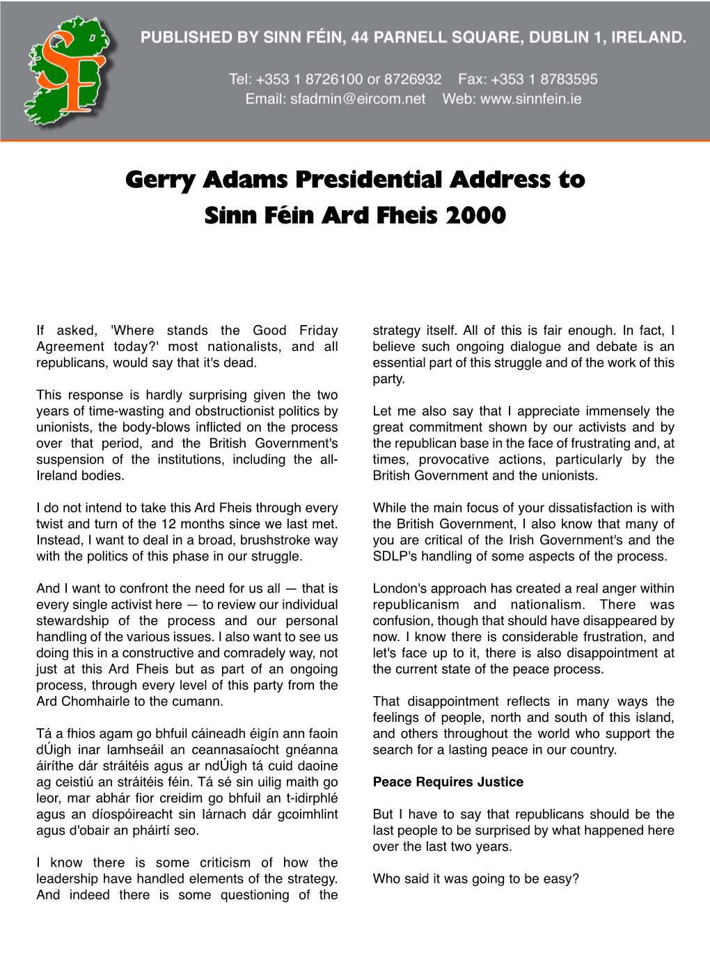 Gerry Adams Presidential Address to Sinn F”In Ard Fheis