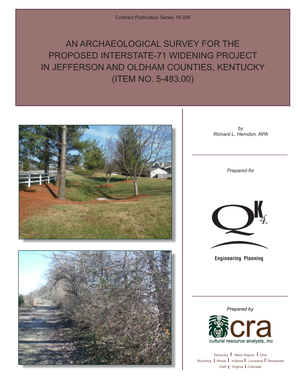 An Archaeological Survey for the Proposed Interstate-71 Widening Project in Jefferson and Oldham Counties, Kentucky (Item No