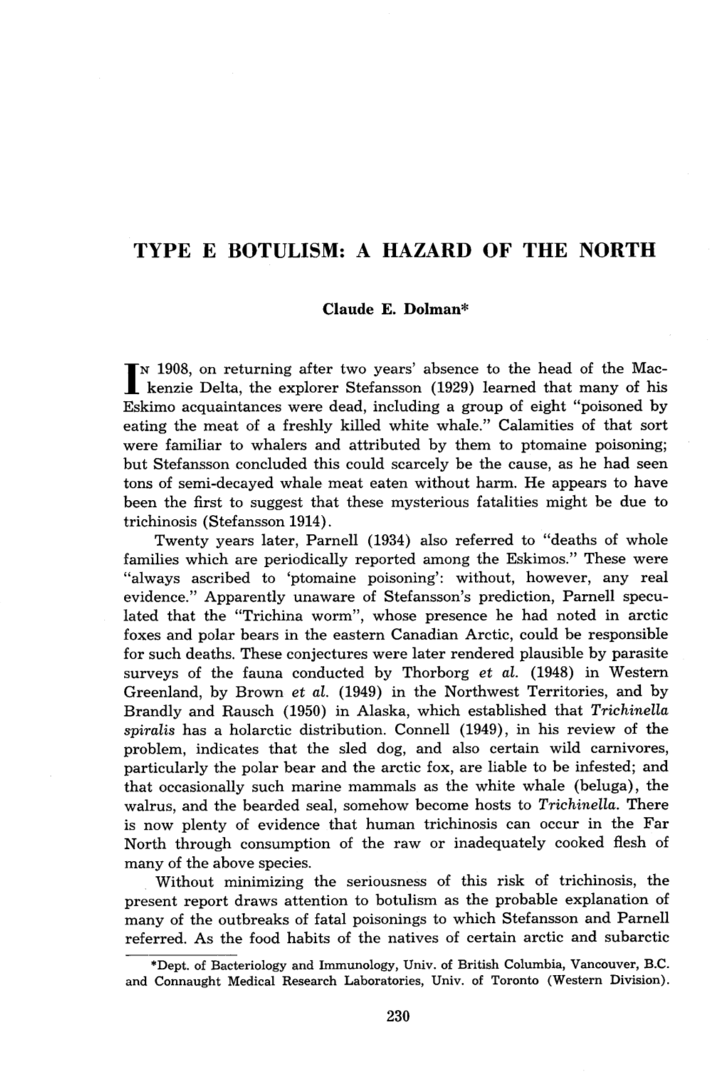 Type E Botulism: a Hazard of the North