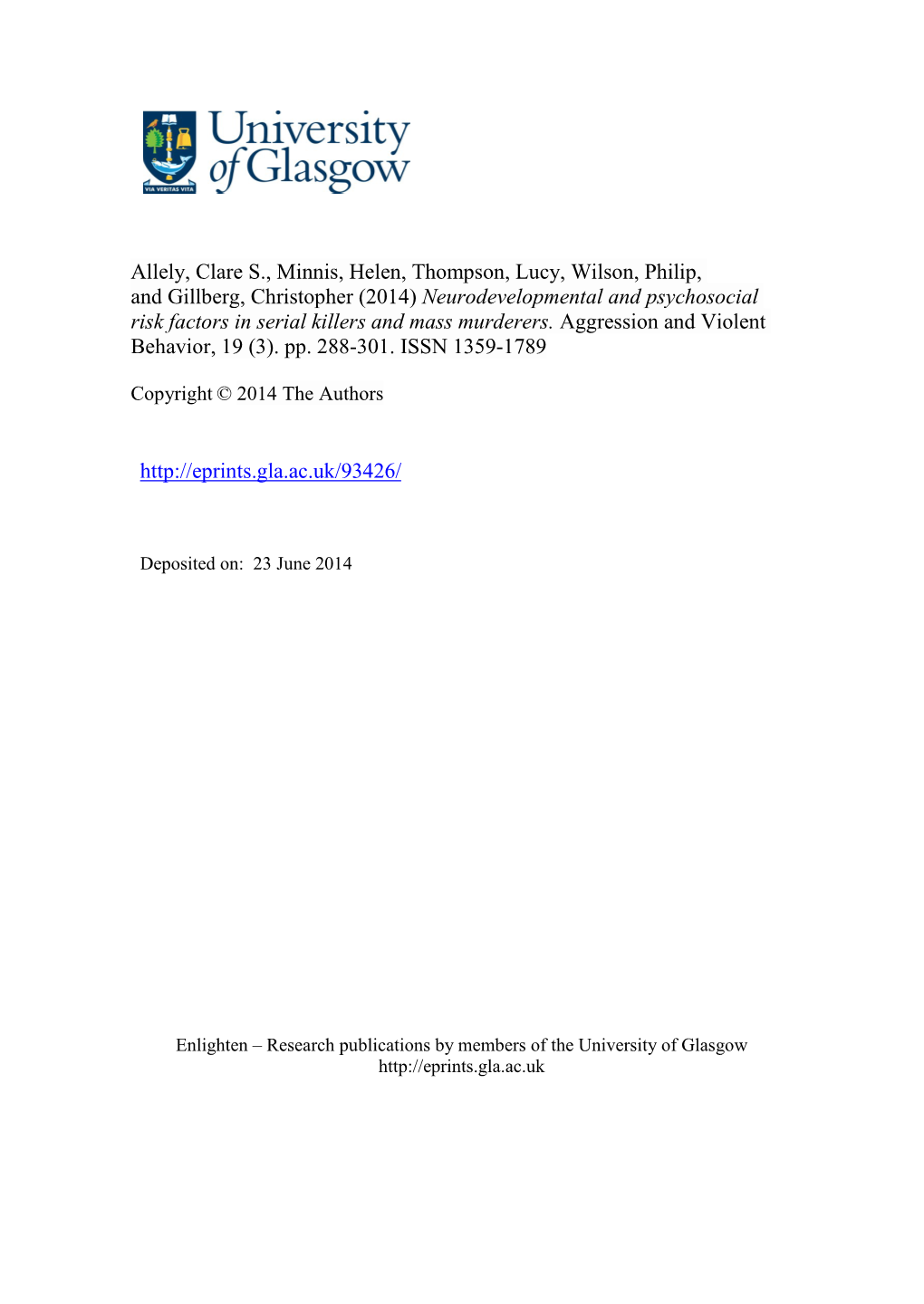 Neurodevelopmental and Psychosocial Risk Factors in Serial Killers and Mass Murderers