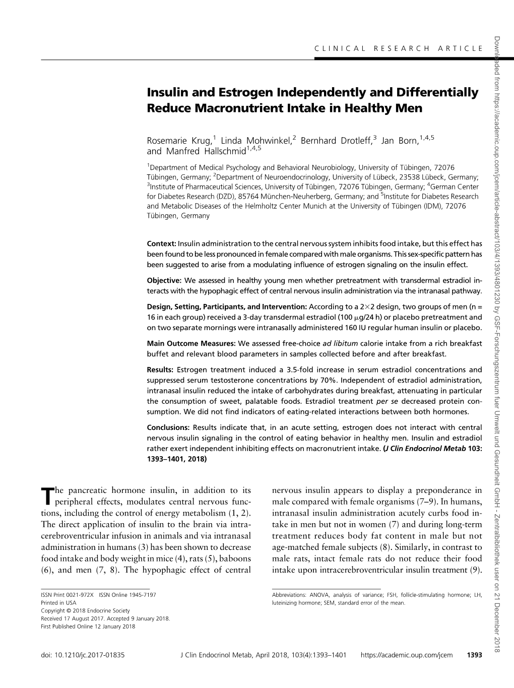 Insulin and Estrogen Independently and Differentially Reduce Macronutrient Intake in Healthy Men