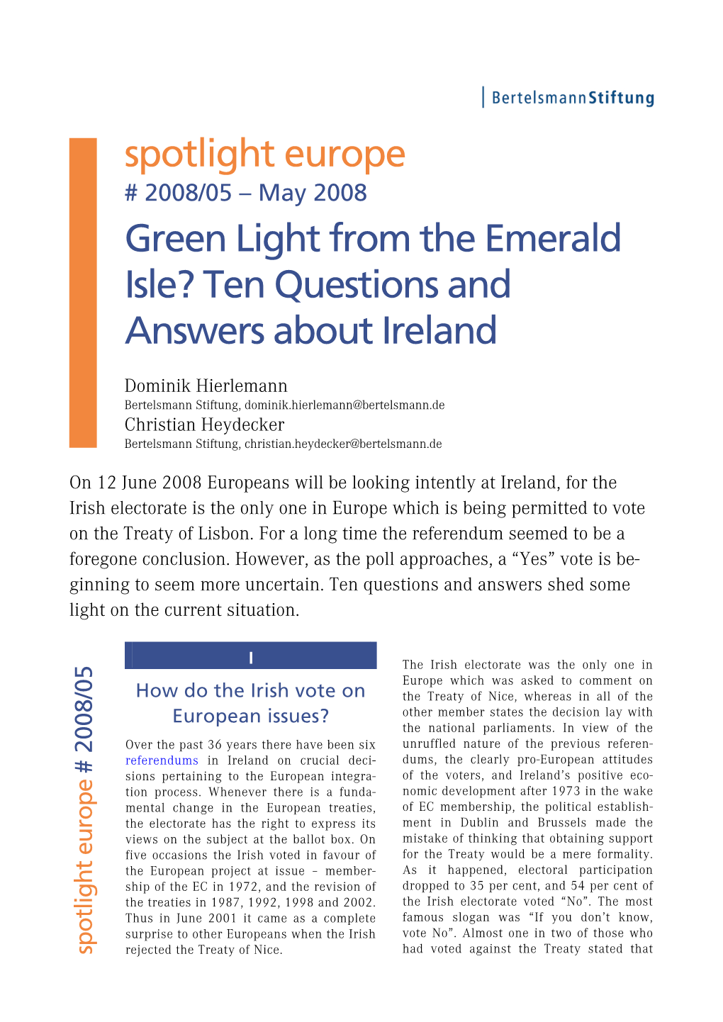 Spotlight Europe # 2008/05 – May 2008 Green Light from the Emerald Isle? Ten Questions and Answers About Ireland