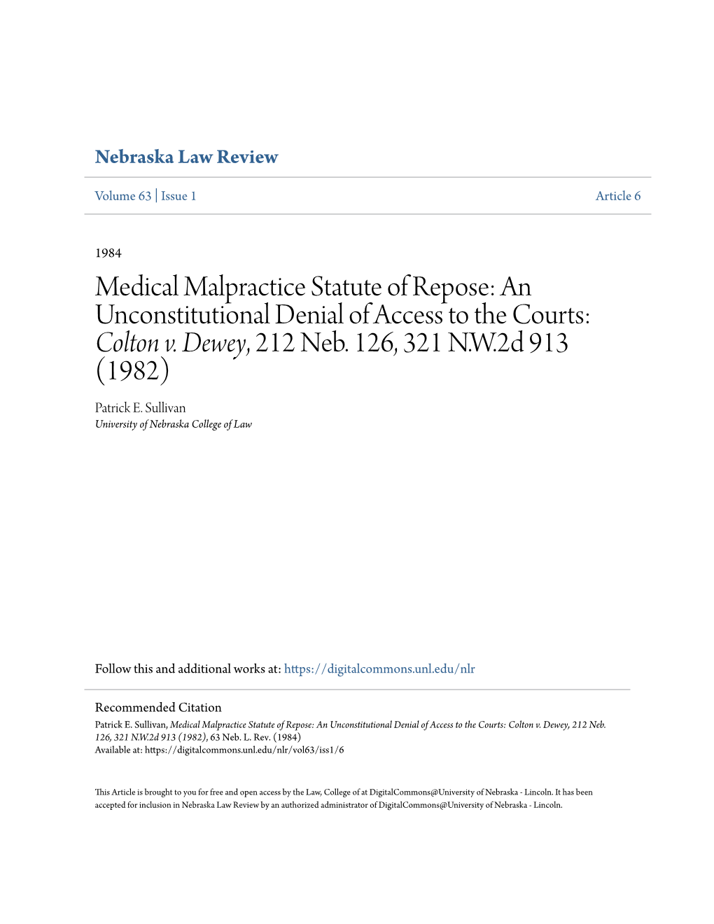 Medical Malpractice Statute of Repose: an Unconstitutional Denial of Access to the Courts: Colton V