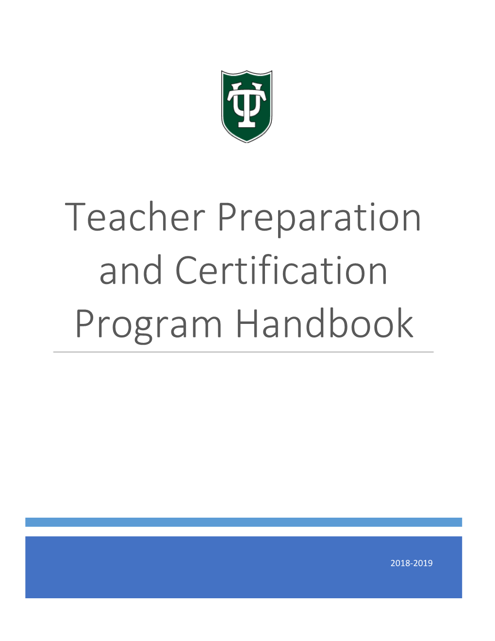 Teacher Preparation and Certification Program Handbook
