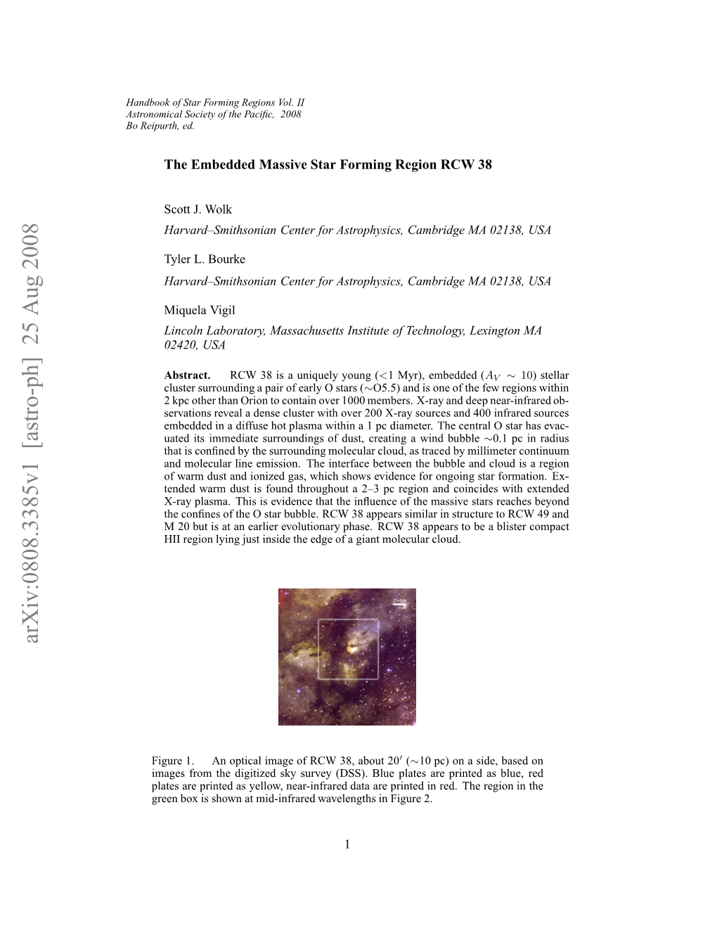 The Embedded Massive Star Forming Region RCW 38