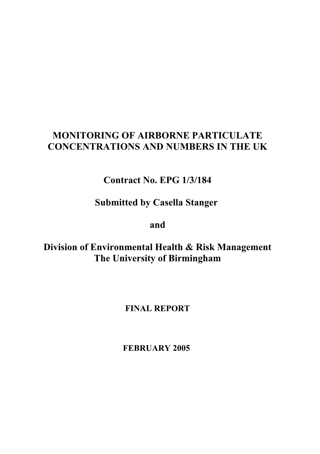 Monitoring Or Airborne Particulate Concentrations and Numbers in the Uk