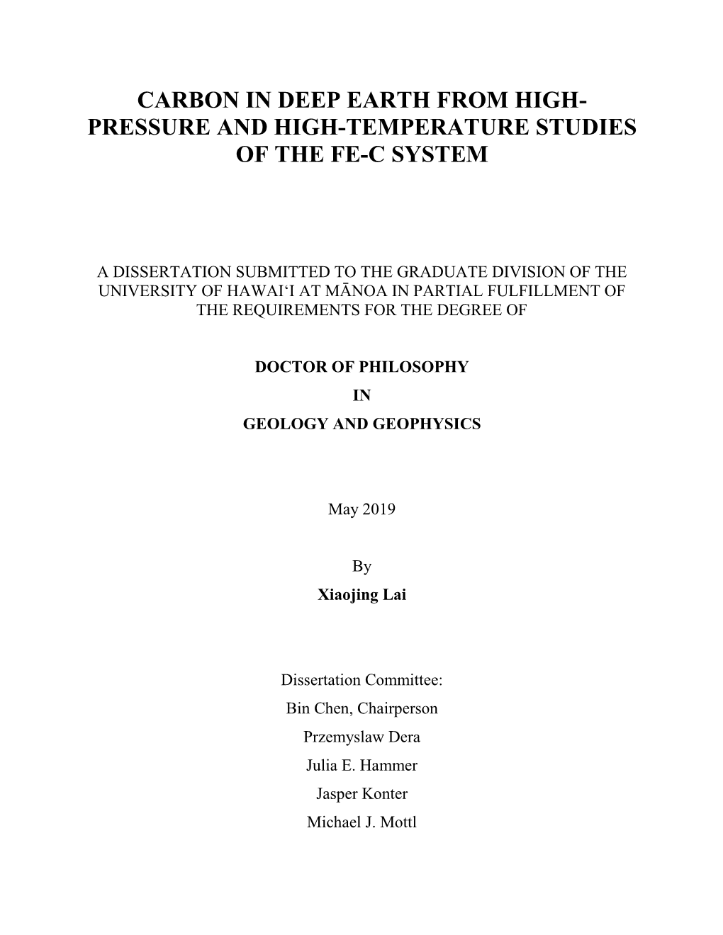 Pressure and High-Temperature Studies of the Fe-C System