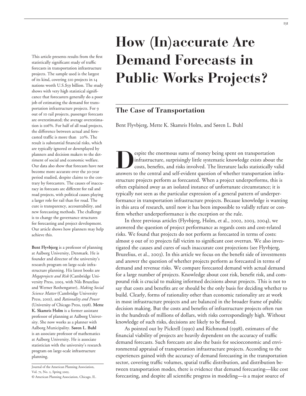How (In)Accurate Are Demand Forecasts in Public Works Projects?  Forecasted Trafﬁc