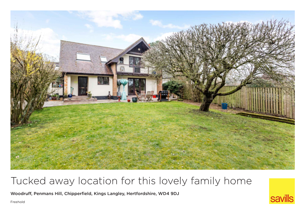 Tucked Away Location for This Lovely Family Home