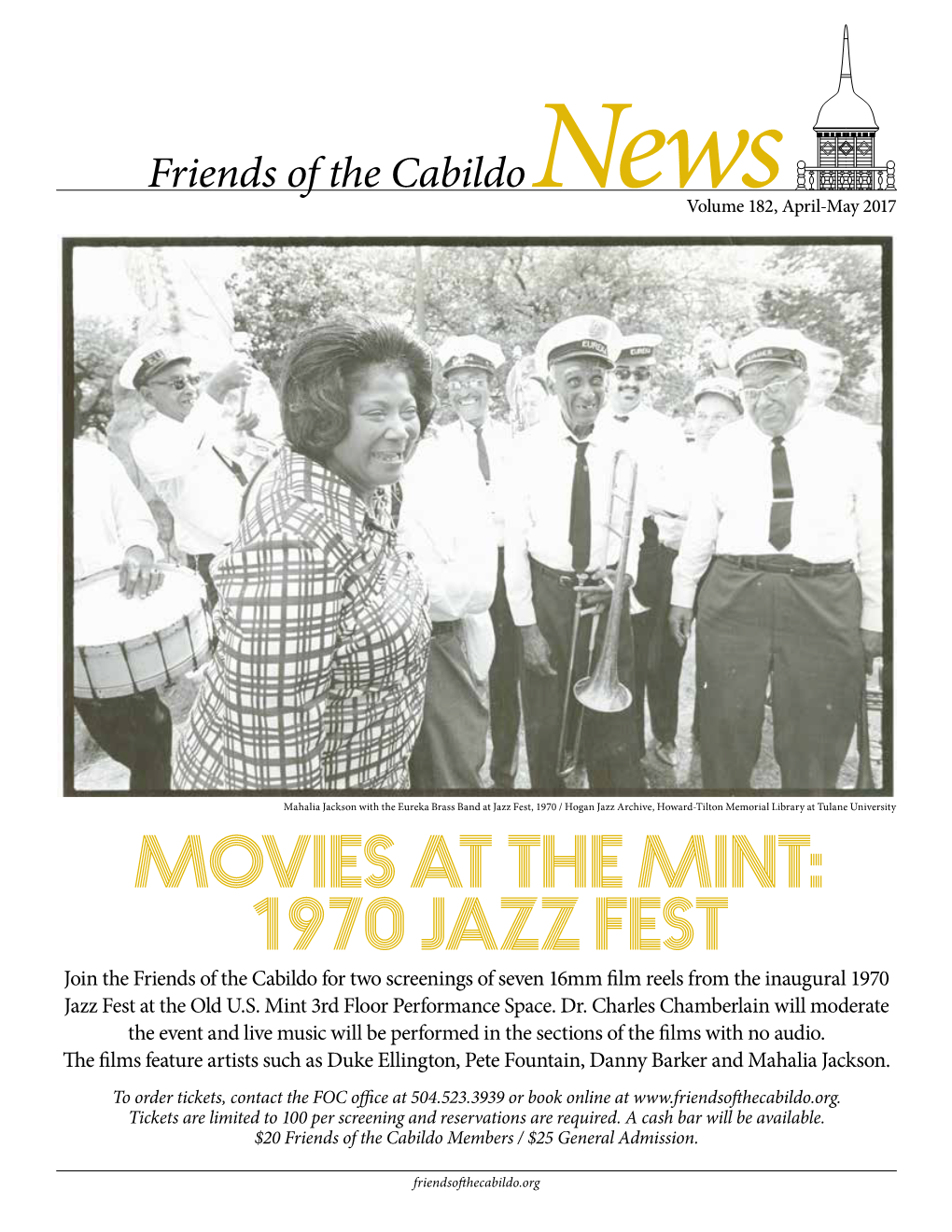 1970 Jazz Fest Join the Friends of the Cabildo for Two Screenings of Seven 16Mm Film Reels from the Inaugural 1970 Jazz Fest at the Old U.S