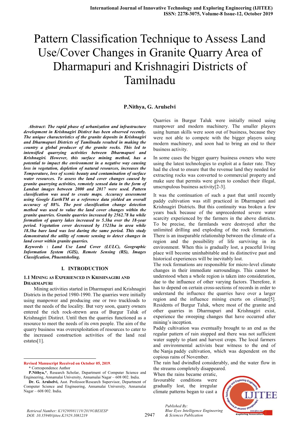 Pattern Classification Technique to Assess Land Use/Cover Changes in Granite Quarry Area of Dharmapuri and Krishnagiri Districts of Tamilnadu